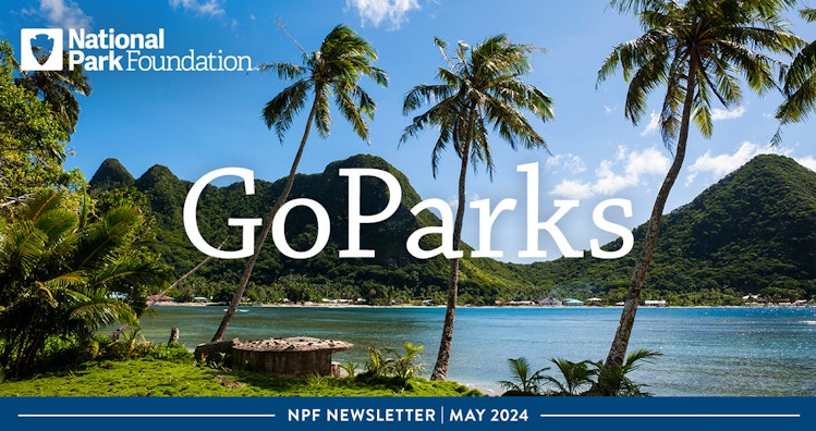 A photo of a body of water with trees and grass around it and text overlay that reads GoParks NPF Newsletter May 2024